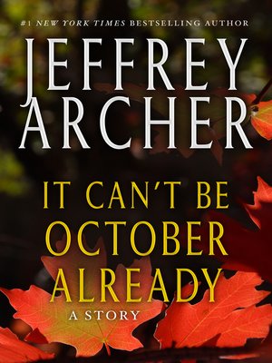 cover image of It Can't be October Already: a Story
